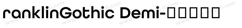 ranklinGothic Demi字体转换